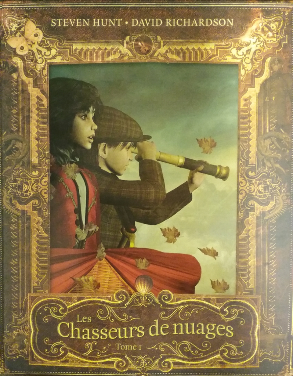 Les chasseurs de nuages Tome 1 David Richardson Steven Hunt