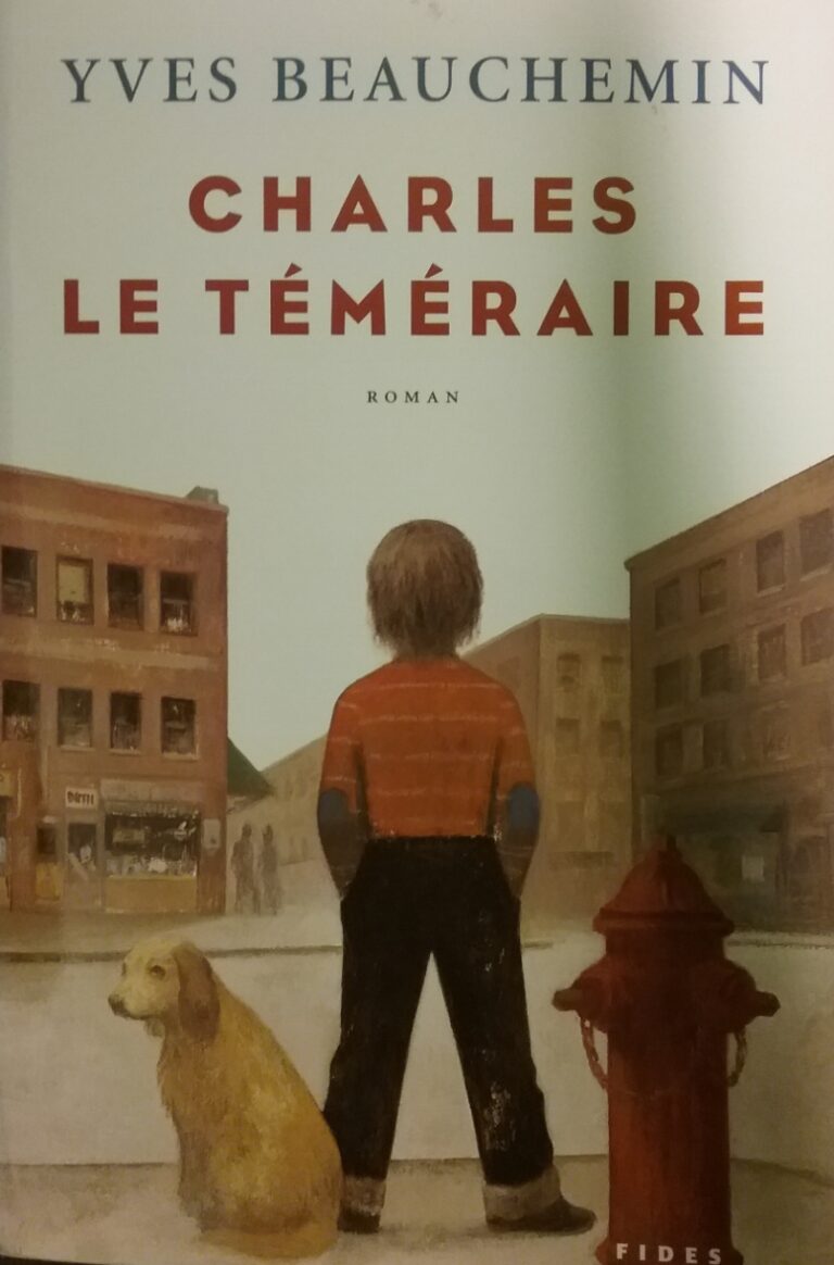 Charles le téméraire un temps de chien Yves Beauchemin