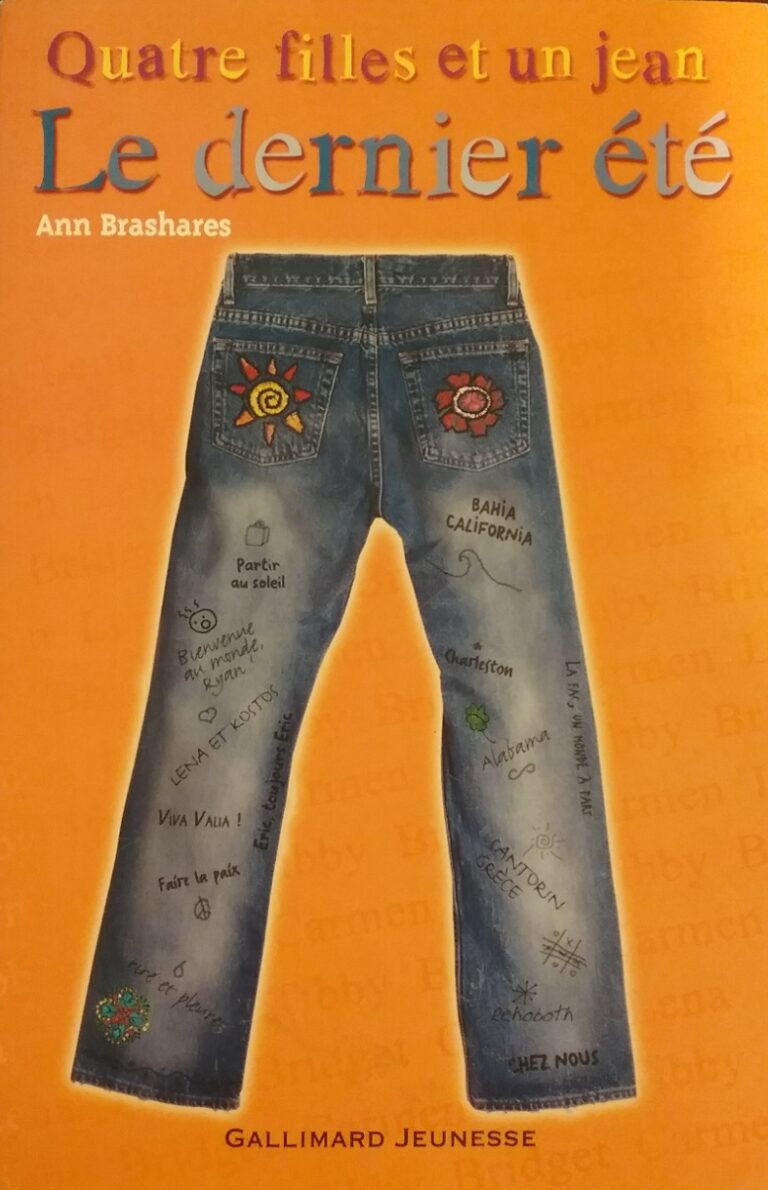Quatre filles et un jean Tome 4 : Le dernier été Ann Brashares