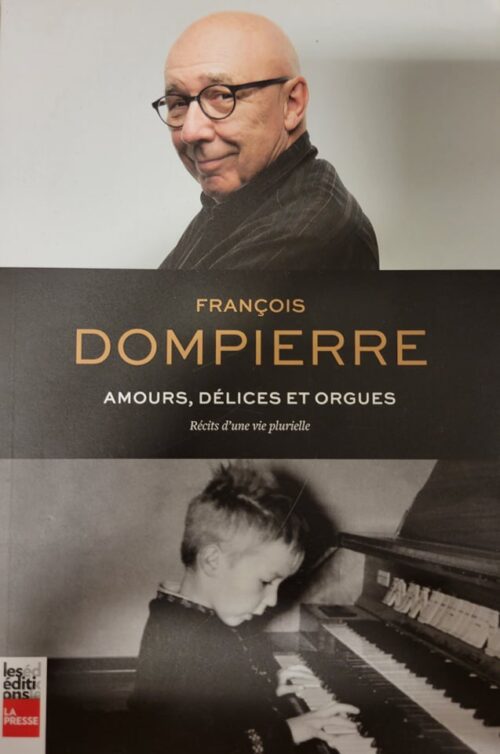 Amour délices et orgues François Dompierre