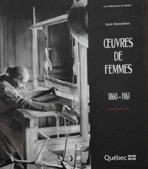 Oeuvres de femmes 1860-1961 Lucie Desrochers