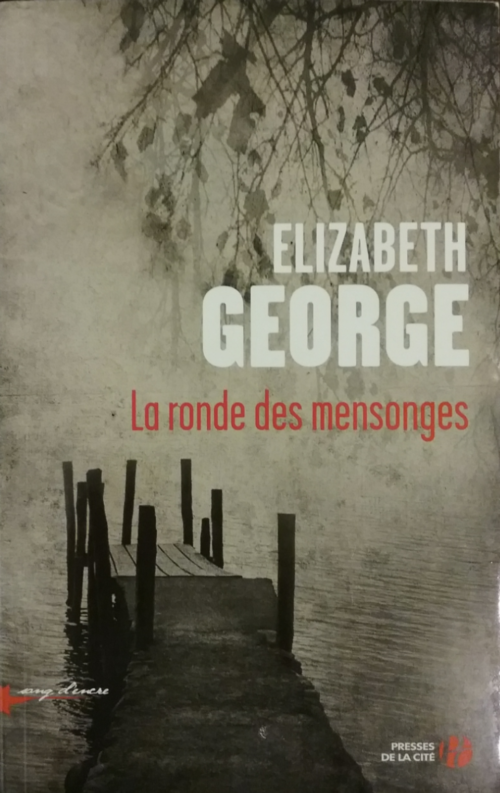 La ronde des mensonges Elizabeth George
