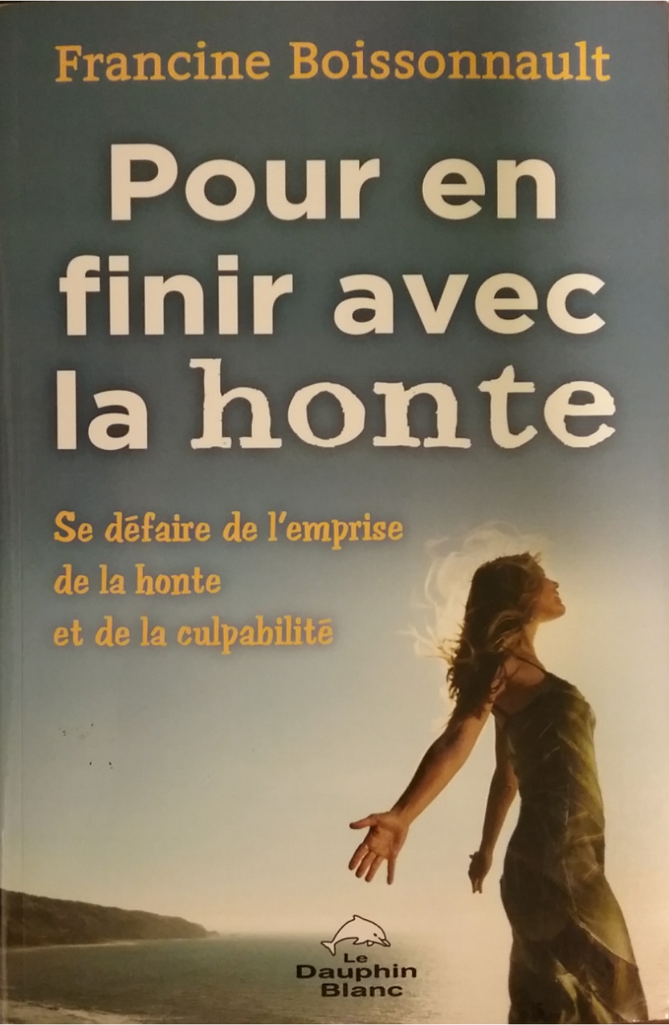 Pour En Finir Avec La Honte Ecolivres