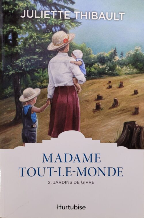 Madame Tout-le-monde Tome 2 : Jardins de givre Juliette Thibault