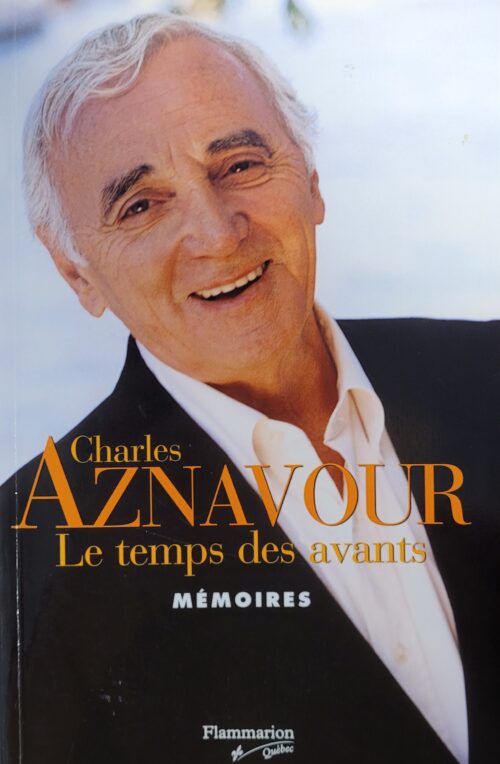 Charles Aznavour Le temps des avants