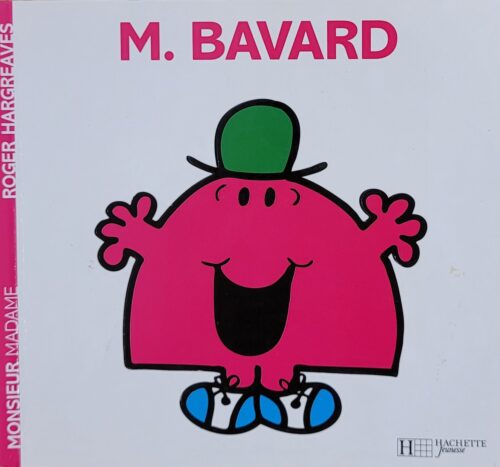 Monsieur Madame : M. Bavard Roger Hargreaves