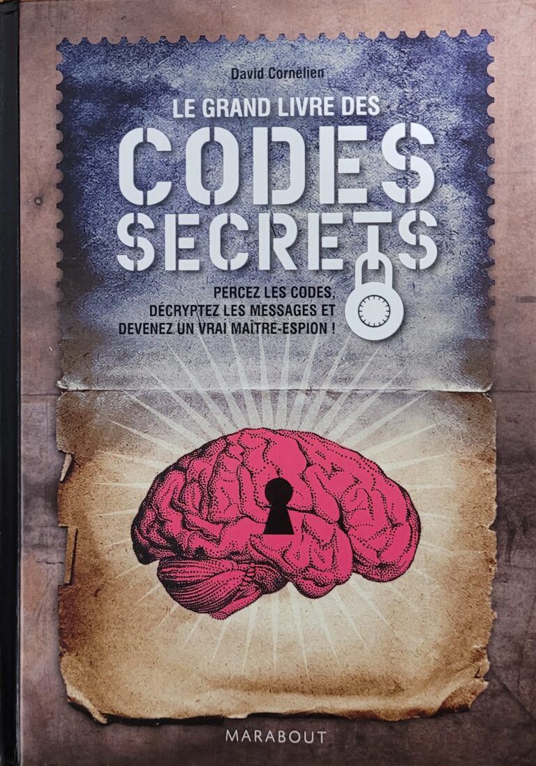 Le grand livre des codes secrets David Cornélien