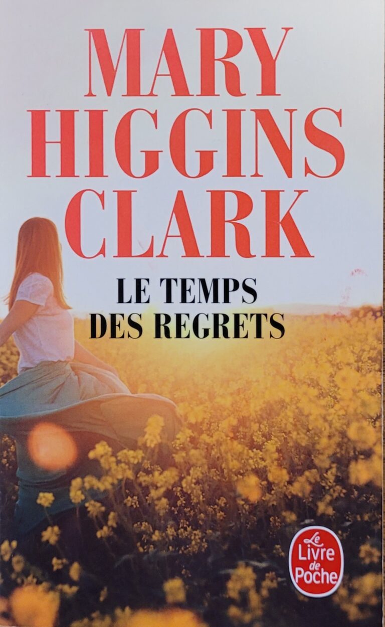 Le temps des regrets Mary Higgins Clark