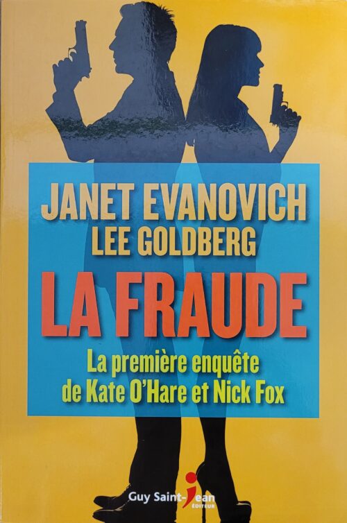 La fraude Janet Evanovich Lee Goldberg