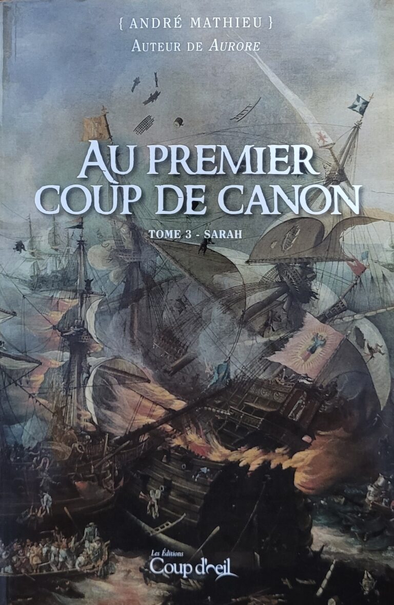 Au premier coup de canon tome 3 André Mathieu