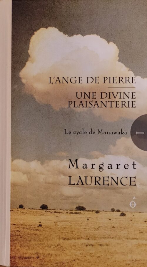 Le cycle de Manawaka Intégrale 1 Margaret Laurence