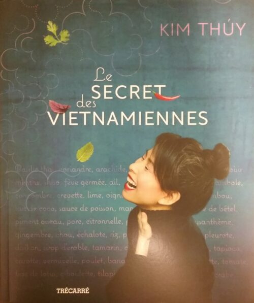 Le secret des vietnamiennes Kim Thuy