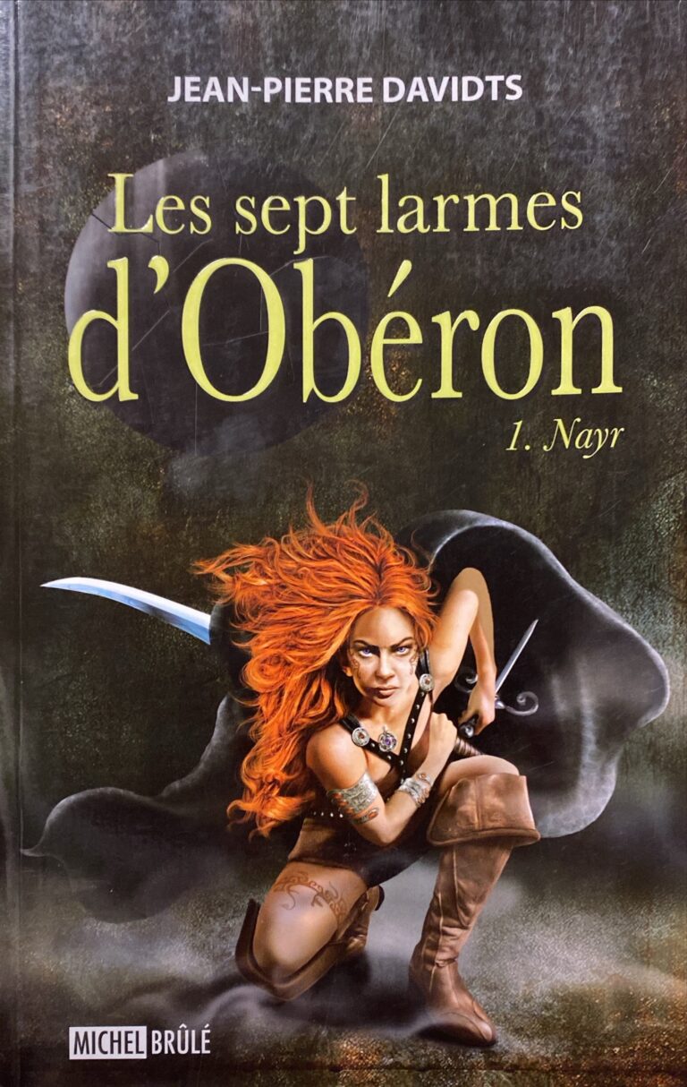 Les sept larmes d’Obéron Tome 1 : Nayr Jean-Pierre Davidts