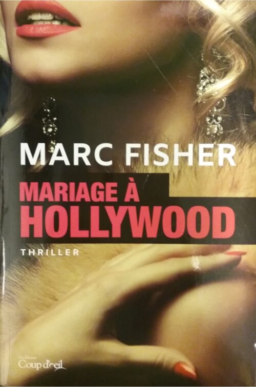 Mariage à Hollywood Marc Fisher