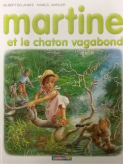 Martine et le chaton vagabond Gilbert Delahaye Marcel Marlier