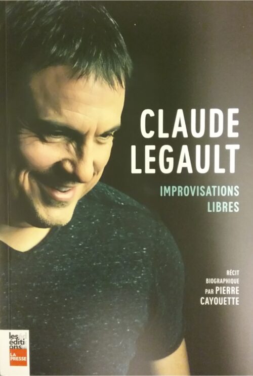 Claude Legault : Improvisations libres Pierre Cayouette