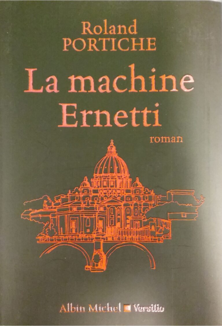 La machine Ernetti Roland Portiche