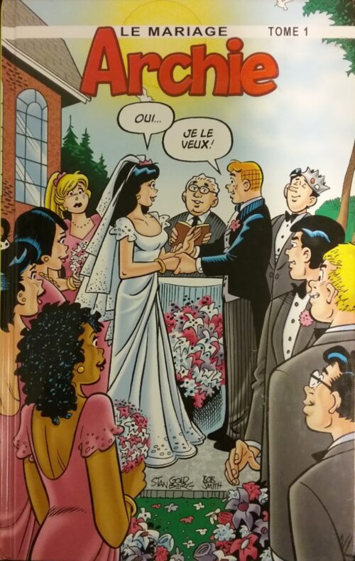 Archie : Le mariage Tome 1 Bob Smith, Stan Goldberg