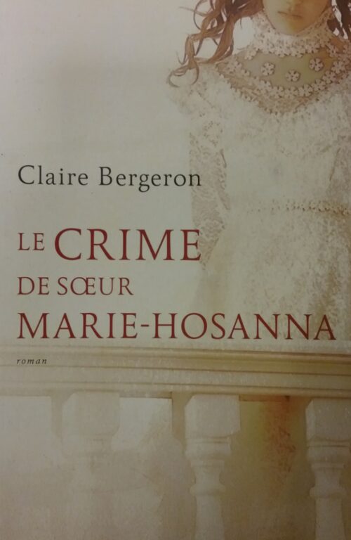 Le crime de soeur Marie-Hosanna