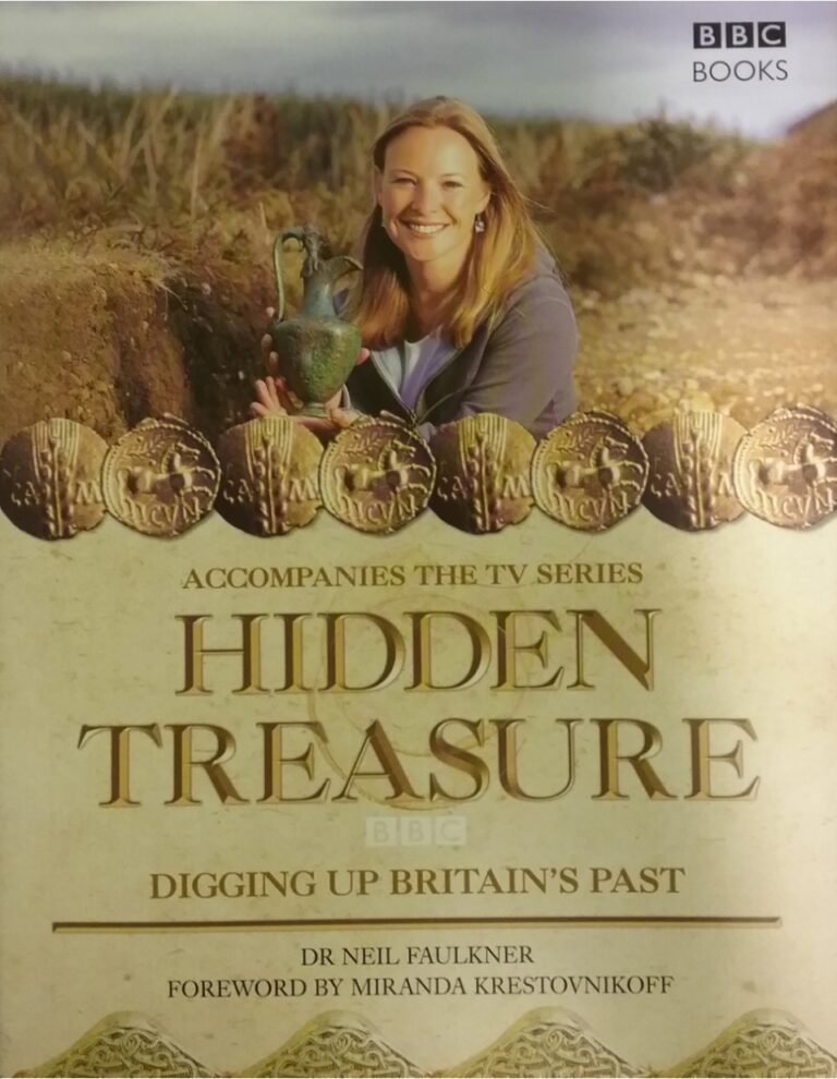 Hidden Treasure Digging Up Britain's Past Neil Faulkner