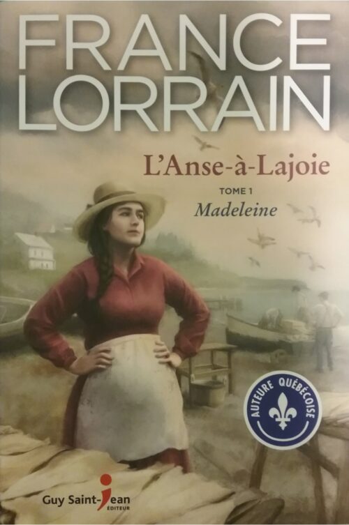 L'Anse-à-Lajoie France Lorrain