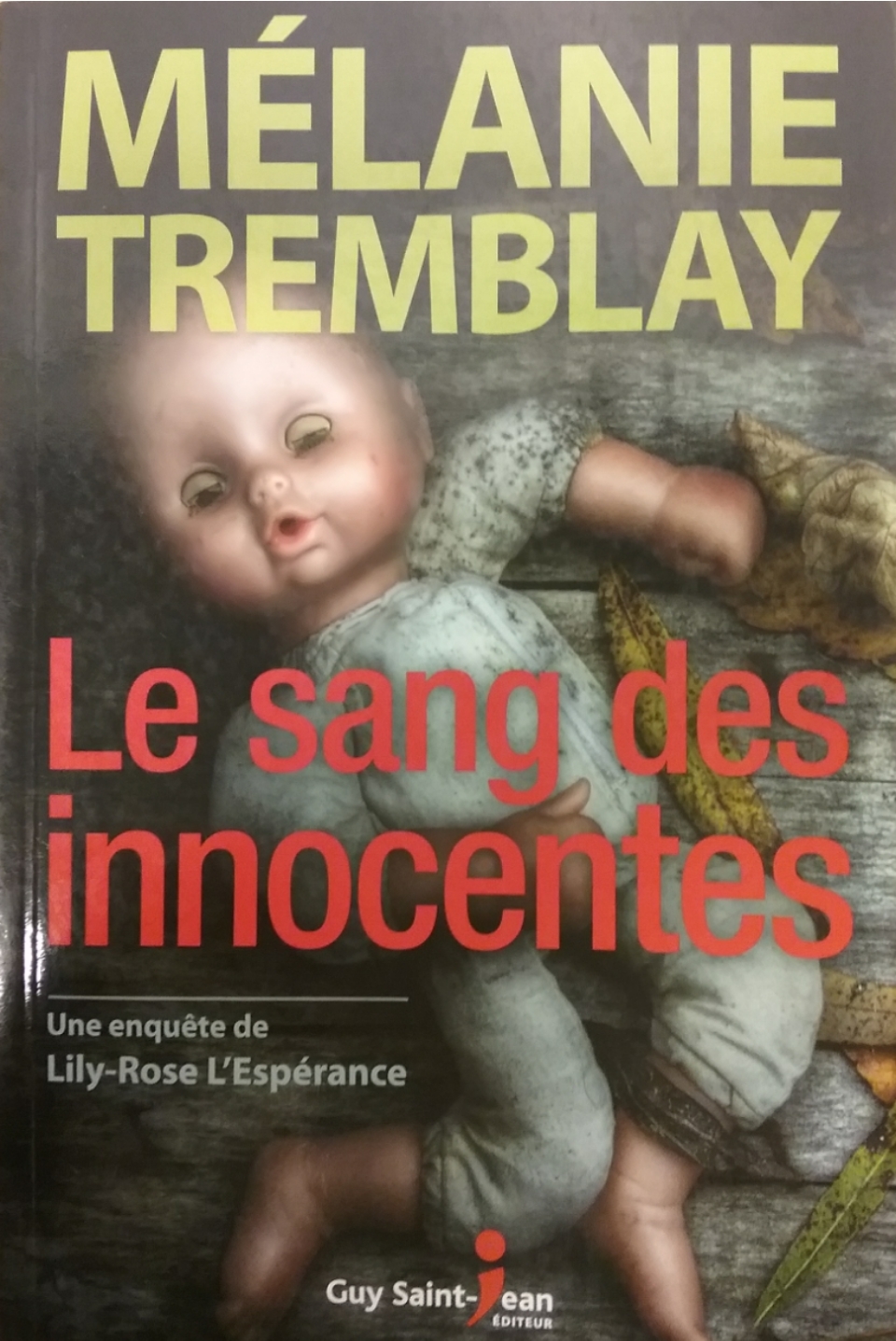 Le sang des innocentes Mélanie Tremblay