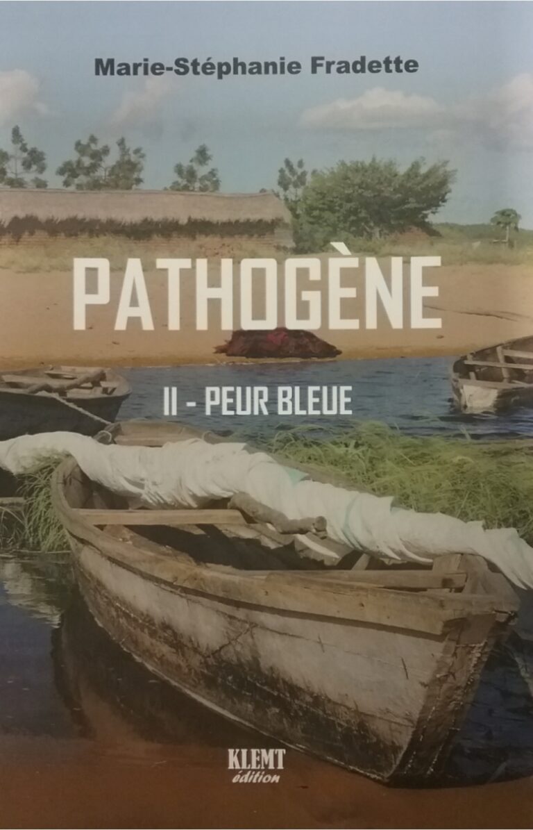 Pathogène Tome 2 : Peur bleue Marie-Stéphanie Fradette