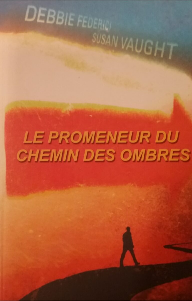 Le promeneur du chemin des Ombres Debbie Federici Susan Vaught