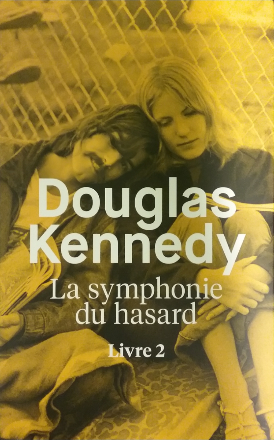 La symphonie du hasard Douglas Kennedy