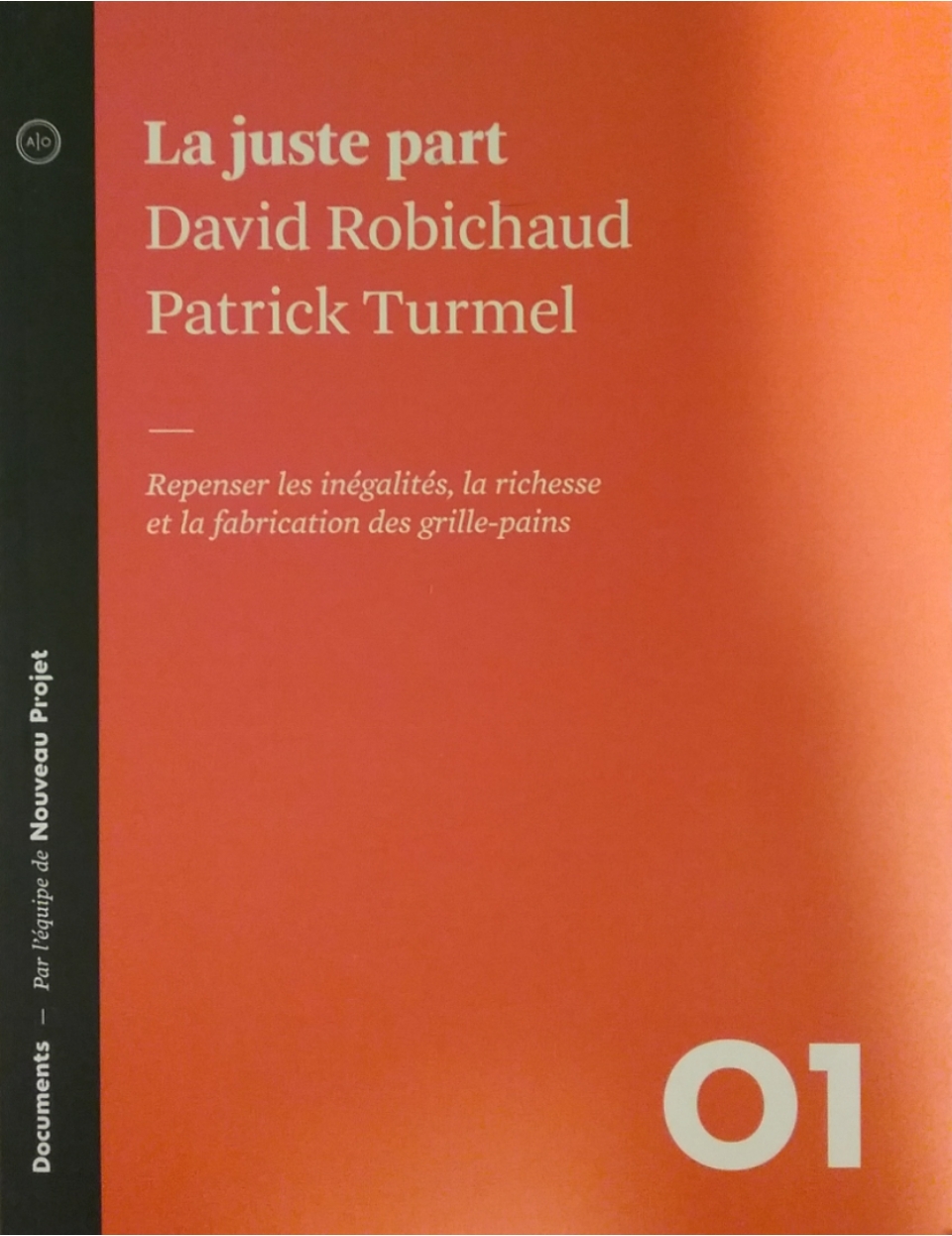 La juste part David Robichaud Patrick Turmel