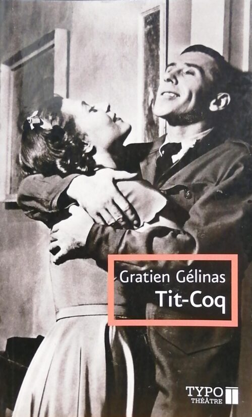 Tit-Coq Gratien Gélinas
