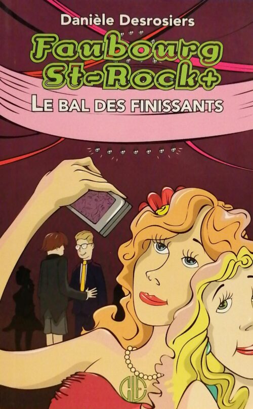 Faubourg St-Rock Tome 22 : Le bal des finissants