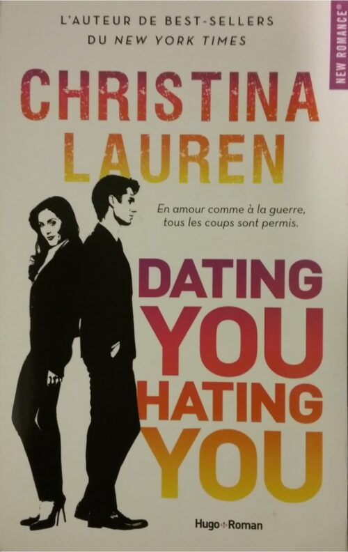 Dating You Hating You Christina Lauren