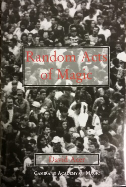 Random Acts of Magic David Acer