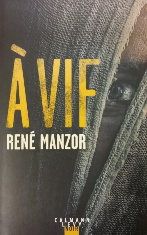 À vif René Manzor