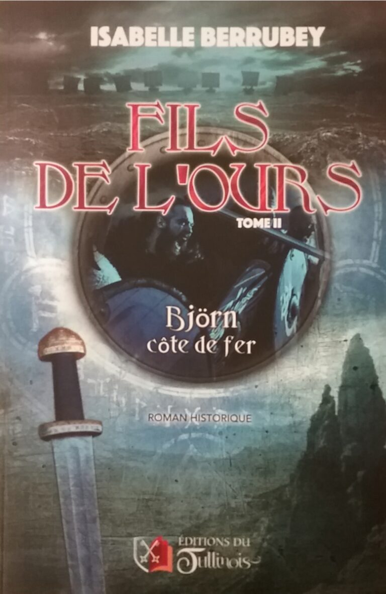 Fils de l'ours tome 2 Björn côte de fer Isabelle Berrubey