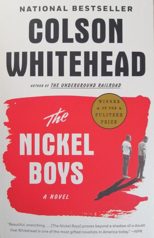 The Nickel Boys Colson Whitehead
