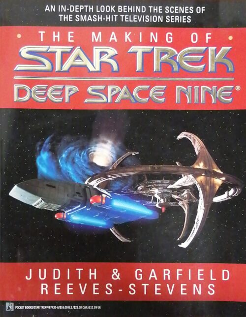 The Making of Star Trek : Deep Space Nine Judith Reeves-Stevens, Garfield Reeves-Stevens