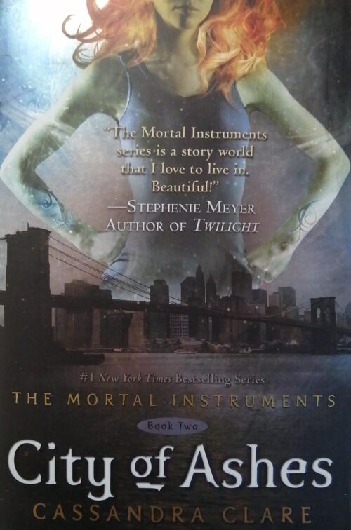The Mortal Instrument Book 2 : City of Ashes Cassandra Clare
