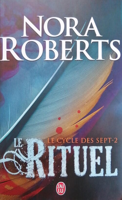 Le cycle des sept Tome 2 : Le rituel Nora Roberts