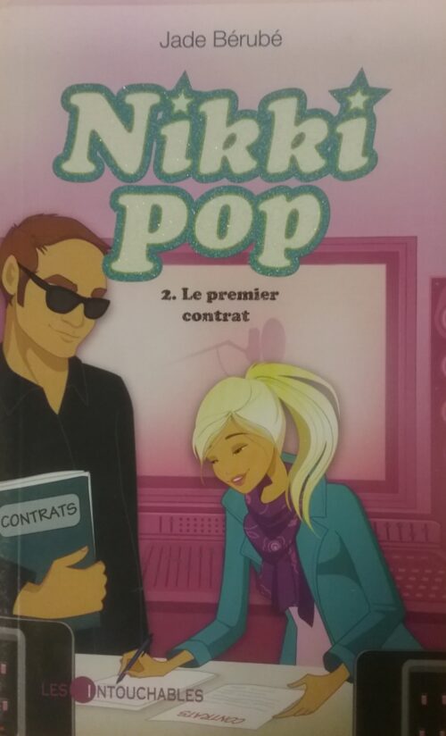 Nikki Pop Tome 2 : Le premier contrat