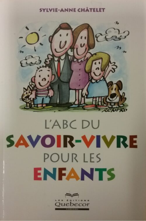 L’ABC du savoir-vivre pour les enfants Sylvie-Anne Châtelet