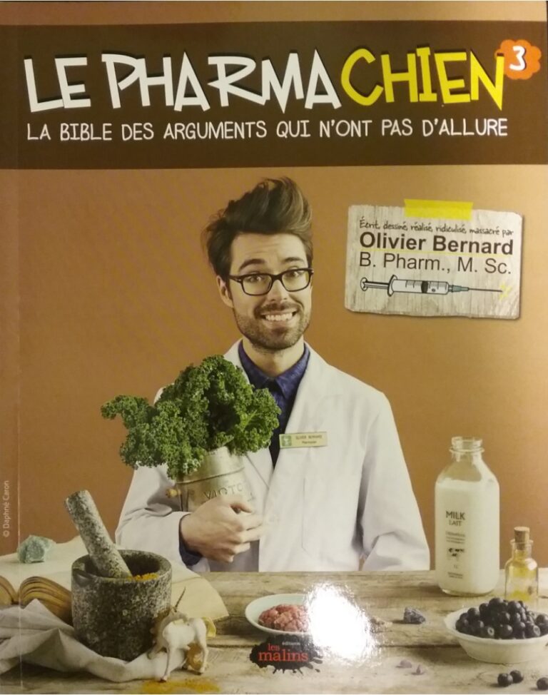 Le pharmachien Tome 3 la bible des arguments qui n'ont pas d'allure Olivier Bernard