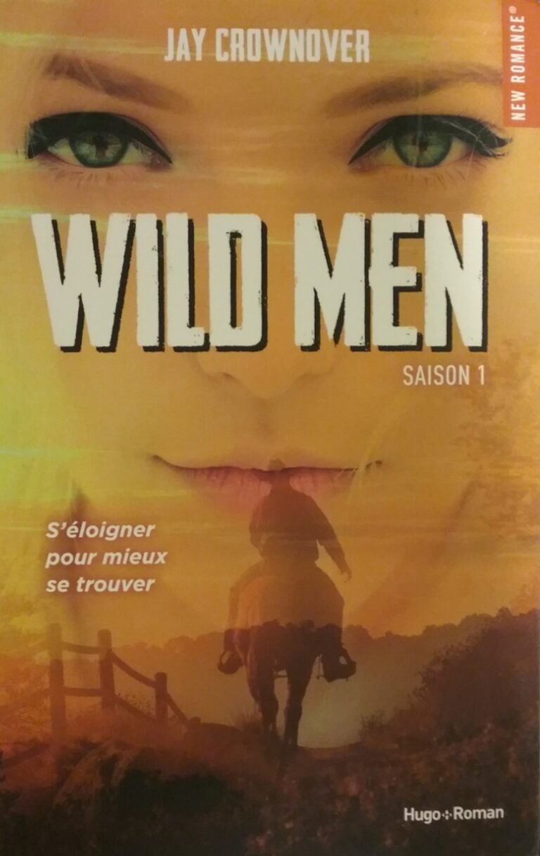 Wild Men tome 1 Jay Crownover