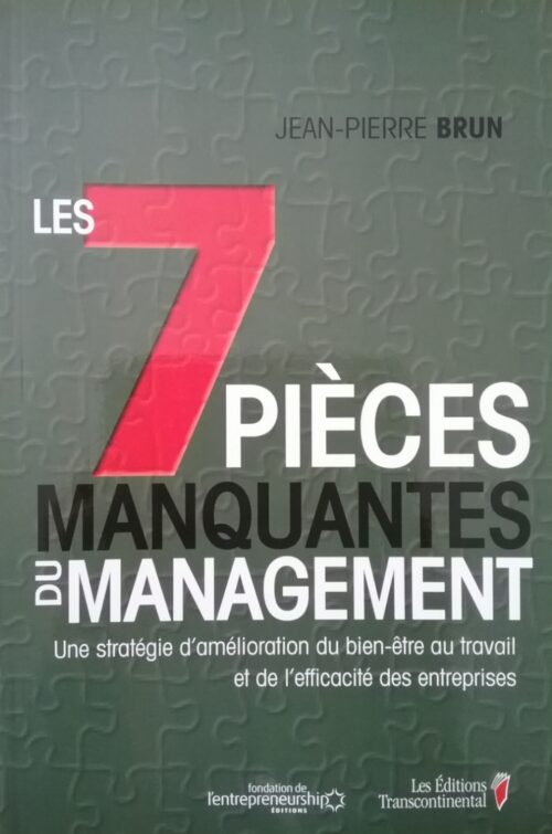 Les 7 pièces manquantes du management Jean-Pierre Brun