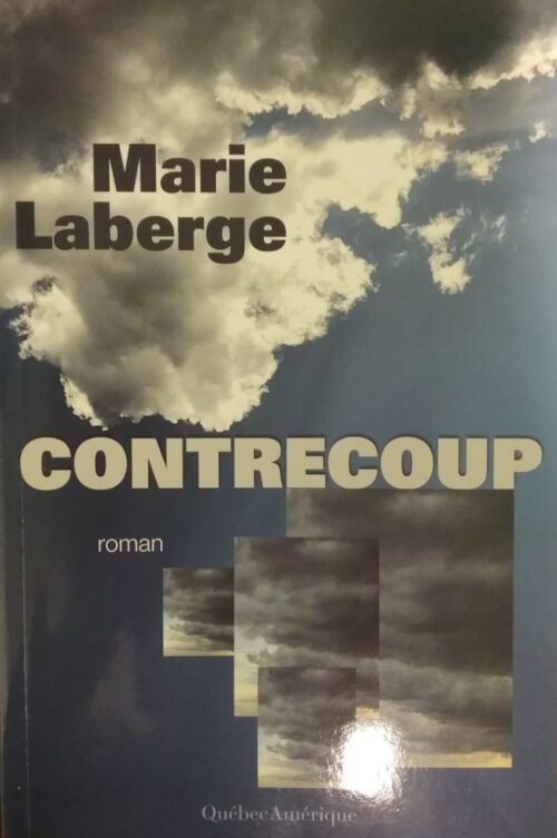 Contrecoup Marie Laberge