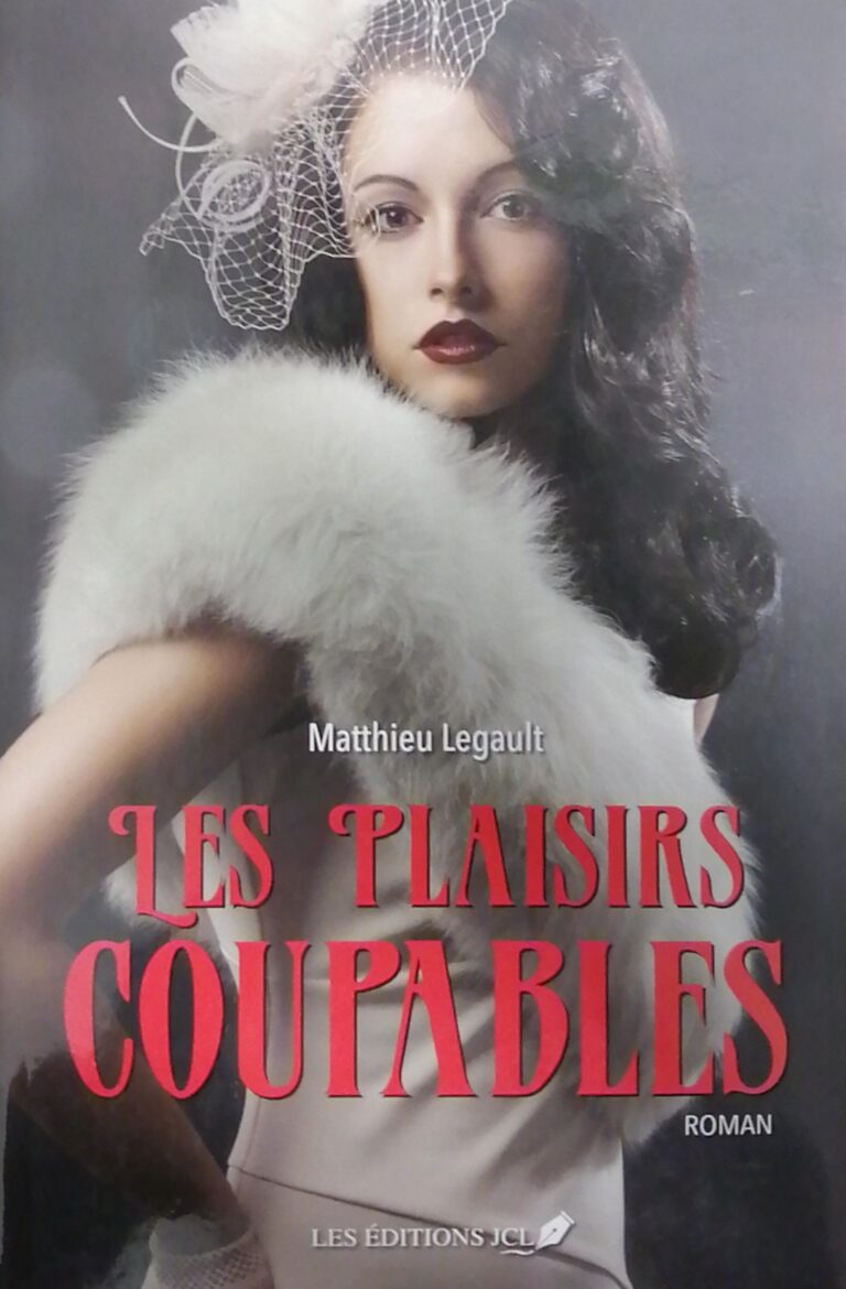 Les plaisirs coupables Matthieu Legault