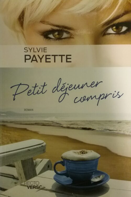 Petit déjeuner compris Sylvie Payette
