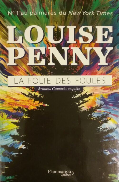 La folie des foules Louise Penny