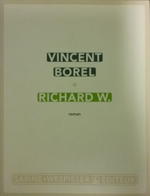 Richard W. Vincent Borel